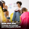 Criação de Creches