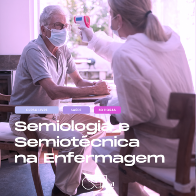 Semiologia e semiotécnica na enfermagem